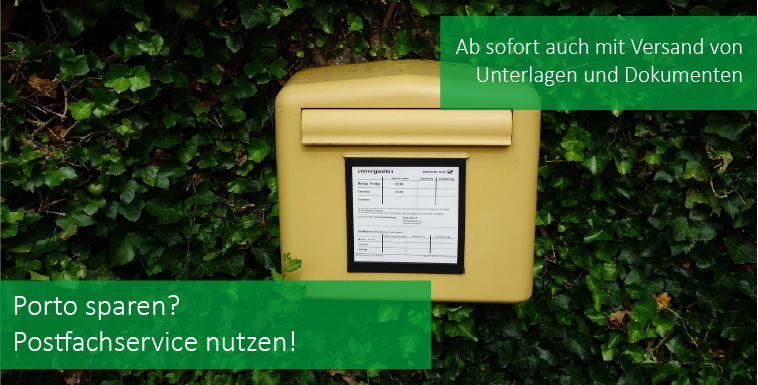 Nutzen Sie den Postfachservice! Nutzen Sie den Postfachservice!