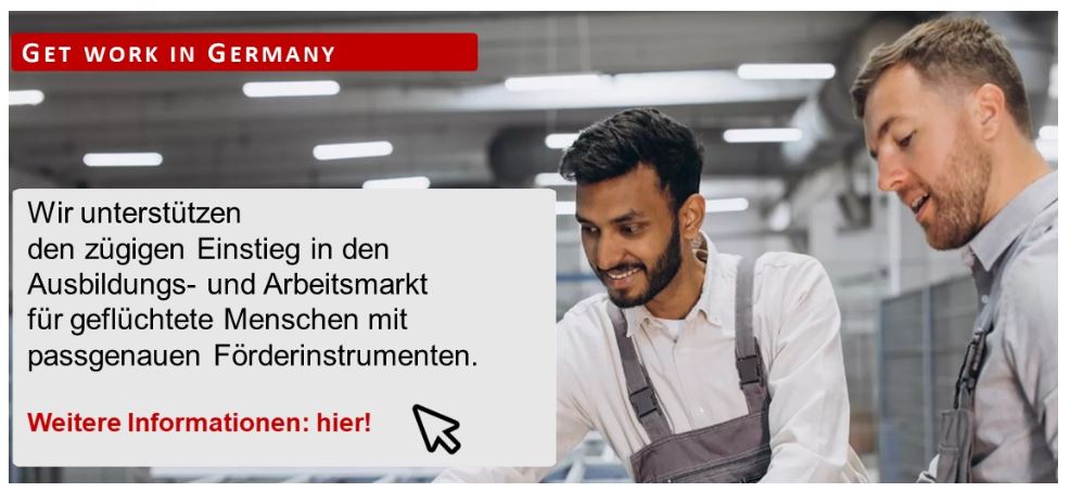 GET WORK IN GERMANY - Der Link führt Sie auf die Seite der Bundesagentur für Arbeit